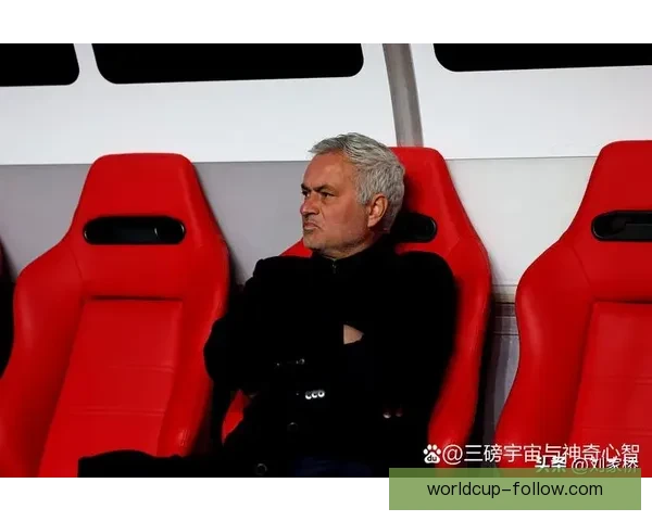 穆里尼奥：本菲卡联赛不败是一种骄傲 主力球员被出售是可以接受的